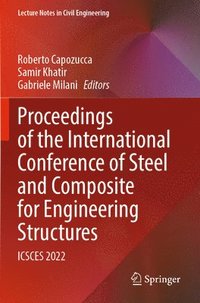 bokomslag Proceedings of the International Conference of Steel and Composite for Engineering Structures