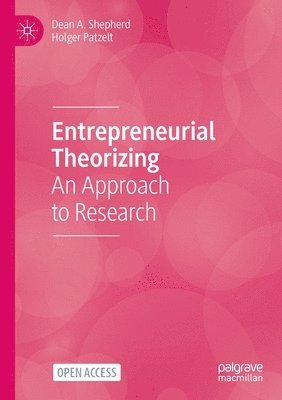 Entrepreneurial Theorizing 1