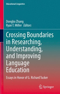 Crossing Boundaries in Researching, Understanding, and Improving Language Education 1