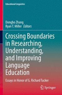 bokomslag Crossing Boundaries in Researching, Understanding, and Improving Language Education