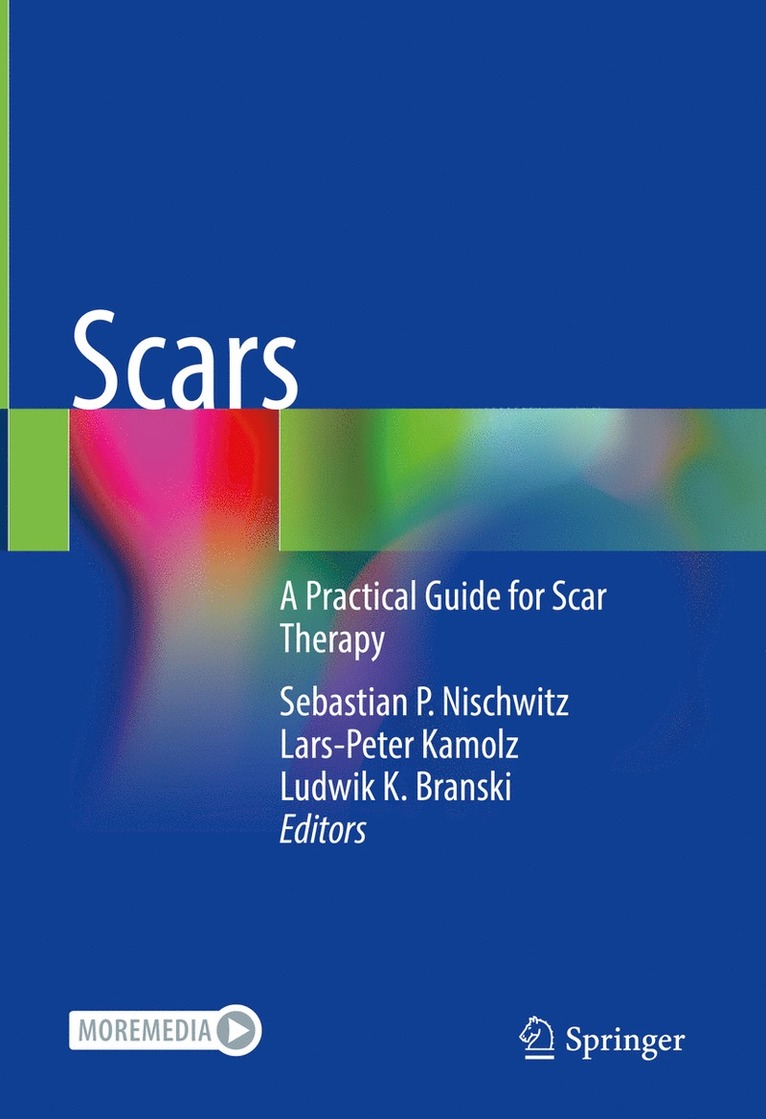 Sebastian P. Nischwitz, Lars-Peter Kamolz, Ludwik K. Branski - Scars, Inbunden