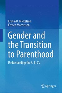 bokomslag Gender and the Transition to Parenthood