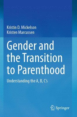 bokomslag Gender and the Transition to Parenthood