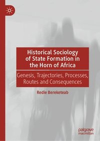 bokomslag Historical Sociology of State Formation in the Horn of Africa