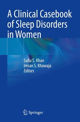 A Clinical Casebook of Sleep Disorders in Women 1