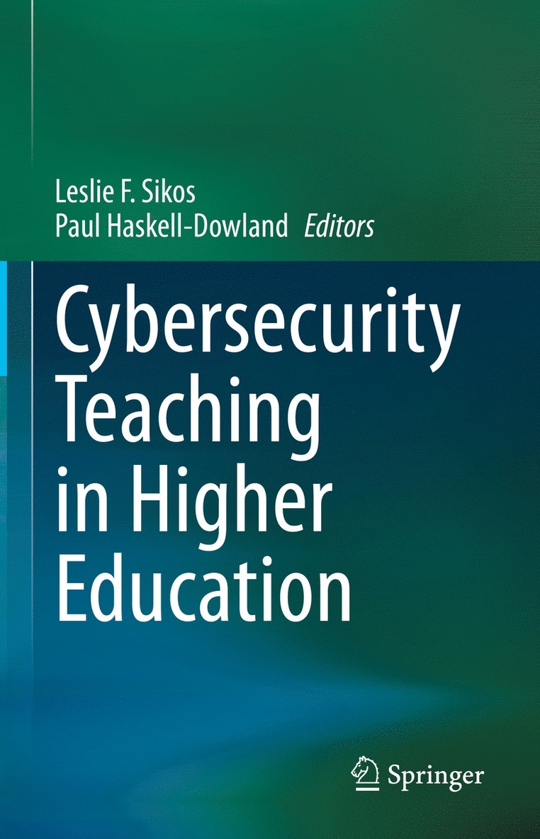Leslie F. Sikos, Paul Haskell-Dowland - Cybersecurity Teaching in Higher Education, Inbunden