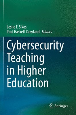 bokomslag Cybersecurity Teaching in Higher Education