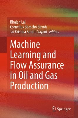 Machine Learning and Flow Assurance in Oil and Gas Production 1