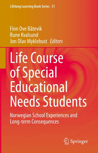 Finn Ove Båtevik, Rune Kvalsund, Jon Olav Myklebust - Life Course of Special Educational Needs Students, Inbunden