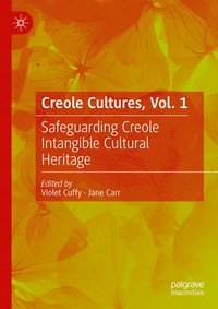 bokomslag Creole Cultures, Vol. 1
