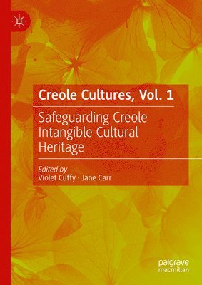 Violet Cuffy, Jane Carr - Creole Cultures, Vol. 1, Inbunden
