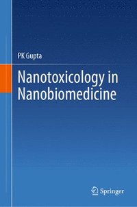 bokomslag Nanotoxicology in Nanobiomedicine