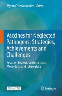 bokomslag Vaccines for Neglected Pathogens: Strategies, Achievements and Challenges