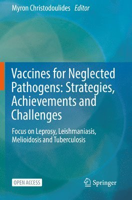 bokomslag Vaccines for Neglected Pathogens: Strategies, Achievements and Challenges