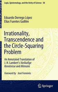 bokomslag Irrationality, Transcendence and the Circle-Squaring Problem