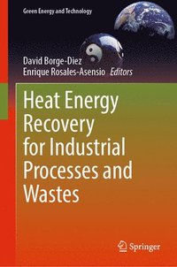 bokomslag Heat Energy Recovery for Industrial Processes and Wastes