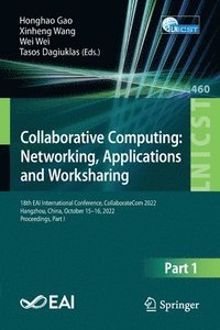 bokomslag Collaborative Computing: Networking, Applications and Worksharing