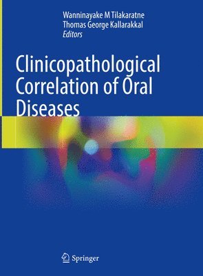 Clinicopathological Correlation of Oral Diseases 1