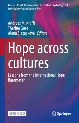 Andreas M. Krafft, Tharina Guse, Alena Slezackova - Hope across cultures, Inbunden