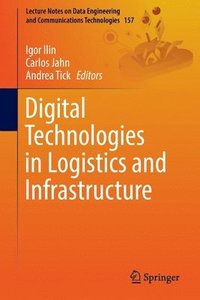 bokomslag Digital Technologies in Logistics and Infrastructure