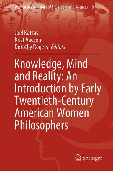 bokomslag Knowledge, Mind and Reality: An Introduction by Early Twentieth-Century American Women Philosophers