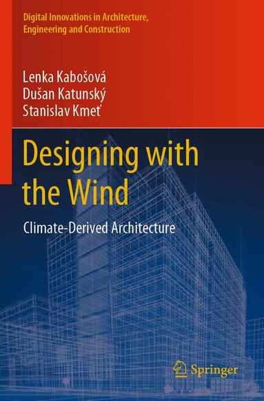 Lenka Kabošová, Dušan Katunský, Stanislav Kmeť - Designing with the Wind, Häftad