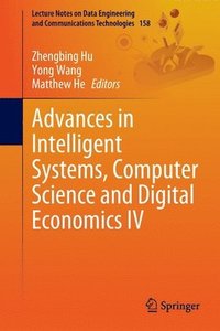 bokomslag Advances in Intelligent Systems, Computer Science and Digital Economics IV