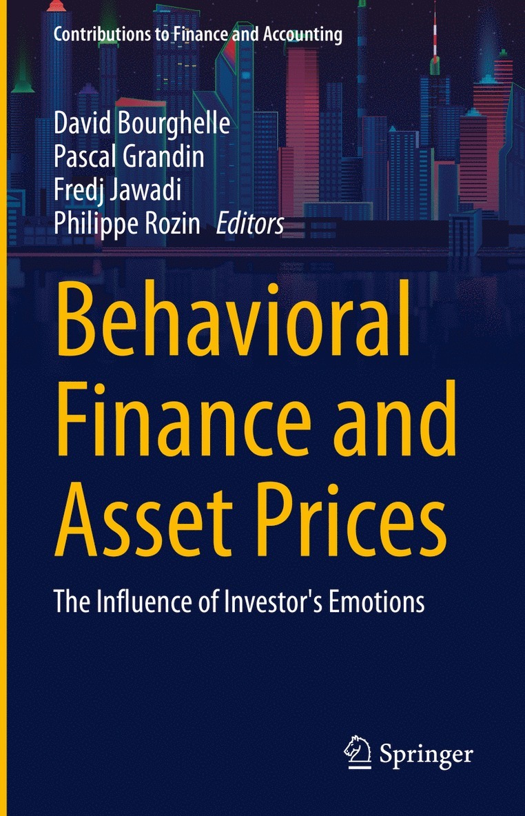 David Bourghelle, Pascal Grandin, Fredj Jawadi, Philippe Rozin - Behavioral Finance and Asset Prices, Inbunden