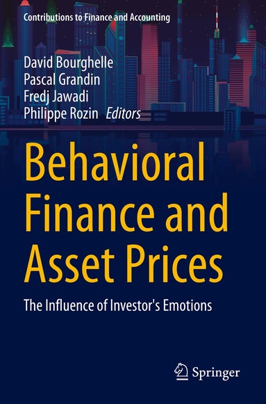 David Bourghelle, Pascal Grandin, Fredj Jawadi, Philippe Rozin - Behavioral Finance and Asset Prices, Häftad