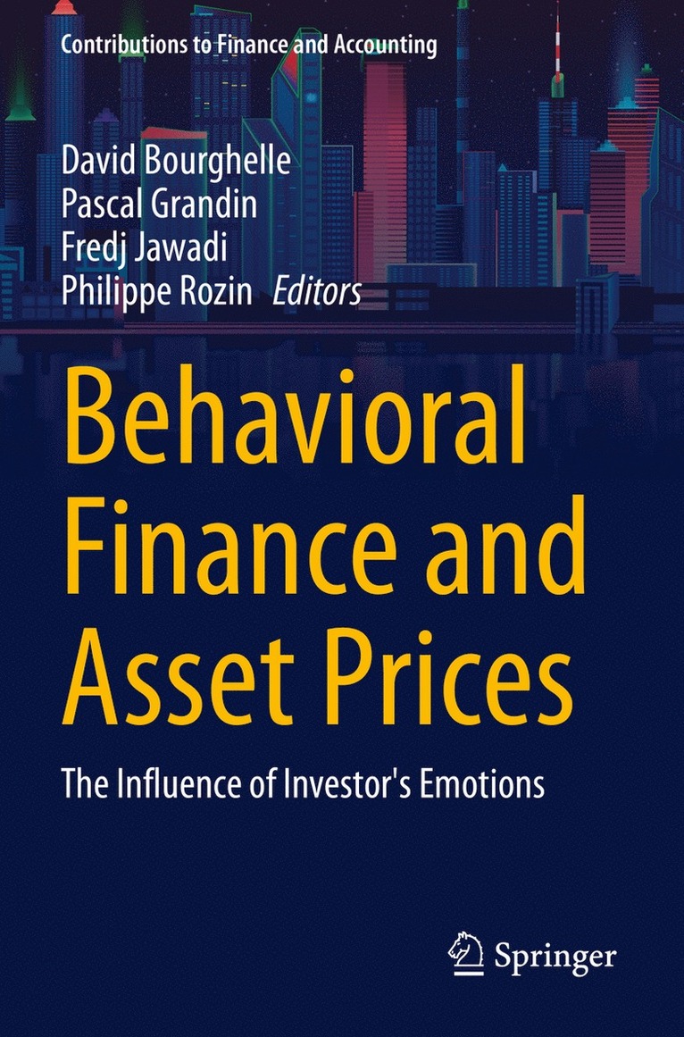 David Bourghelle, Pascal Grandin, Fredj Jawadi, Philippe Rozin - Behavioral Finance and Asset Prices, Häftad