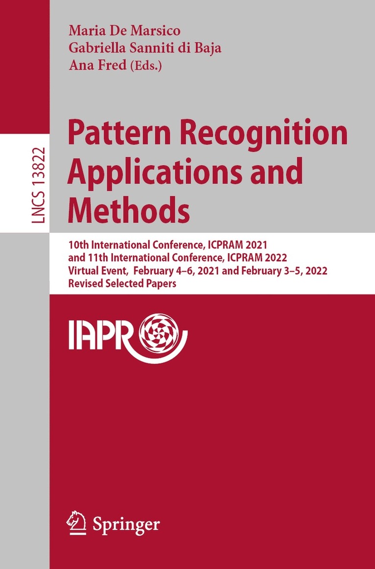 Maria De Marsico, Gabriella Sanniti di Baja, Ana Fred, Maria de Marsico, Gabriella Sanniti Di Baja - Pattern Recognition Applications and Methods, Häftad