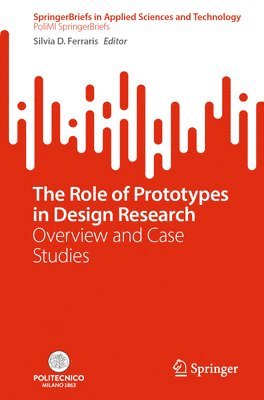 bokomslag Role of Prototypes in Design Research