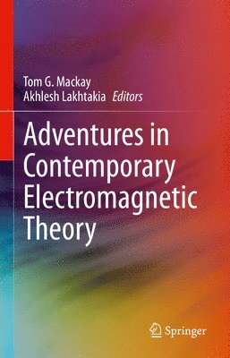 bokomslag Adventures in Contemporary Electromagnetic Theory