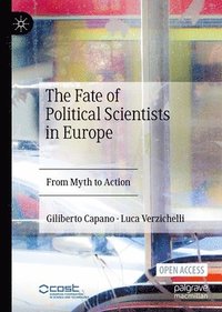 bokomslag The Fate of Political Scientists in Europe