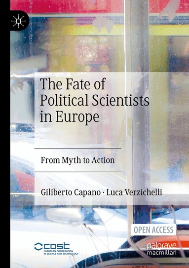 Giliberto Capano, Luca Verzichelli - Fate of Political Scientists in Europe, Häftad