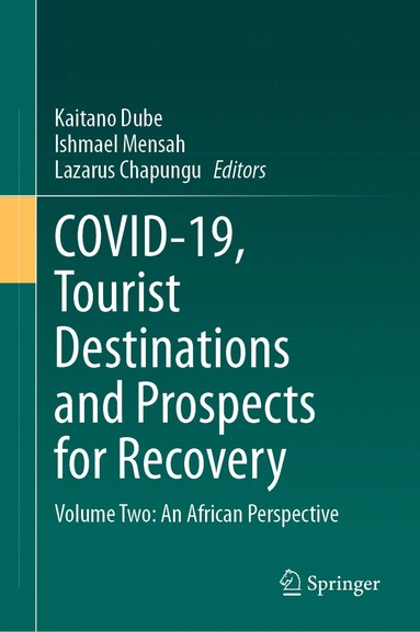 bokomslag COVID-19, Tourist Destinations and Prospects for Recovery