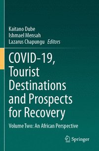 bokomslag COVID-19, Tourist Destinations and Prospects for Recovery