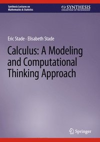 bokomslag Calculus: A Modeling and Computational Thinking Approach