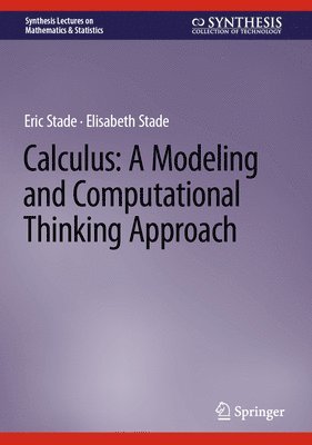 Calculus: A Modeling and Computational Thinking Approach 1