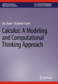 bokomslag Calculus: A Modeling and Computational Thinking Approach