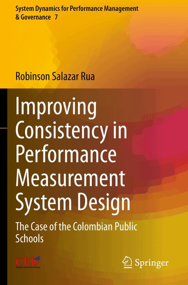 Robinson Salazar Rua - Improving Consistency in Performance Measurement System Design, Häftad