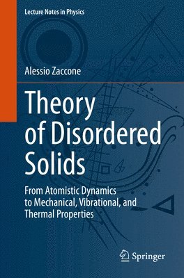 Theory of Disordered Solids 1