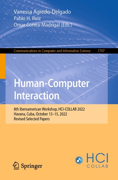 Vanessa Agredo-Delgado, Pablo H. Ruiz, Omar Correa-Madrigal - Human-Computer Interaction, Häftad