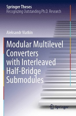 bokomslag Modular Multilevel Converters with Interleaved Half-Bridge Submodules