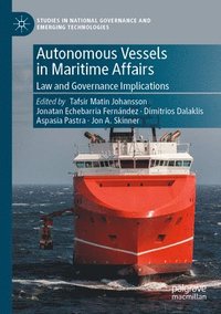 bokomslag Autonomous Vessels in Maritime Affairs