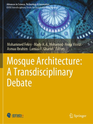 bokomslag Mosque Architecture: A Transdisciplinary Debate