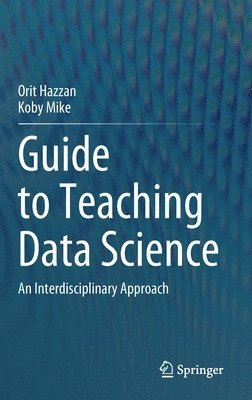 bokomslag Guide to Teaching Data Science