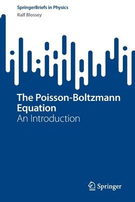 The Poisson-Boltzmann Equation 1