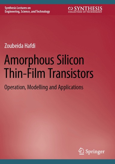 bokomslag Amorphous Silicon Thin-Film Transistors