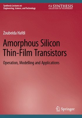 Amorphous Silicon Thin-Film Transistors 1